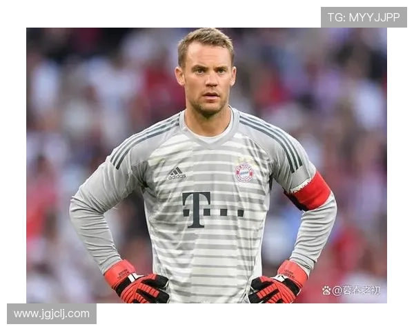 诺伊尔多次荣膺世界最佳门将：个人荣誉解析